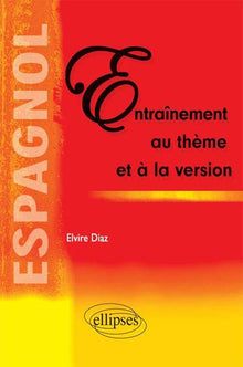 Entraînement au thème et à la version espagnol