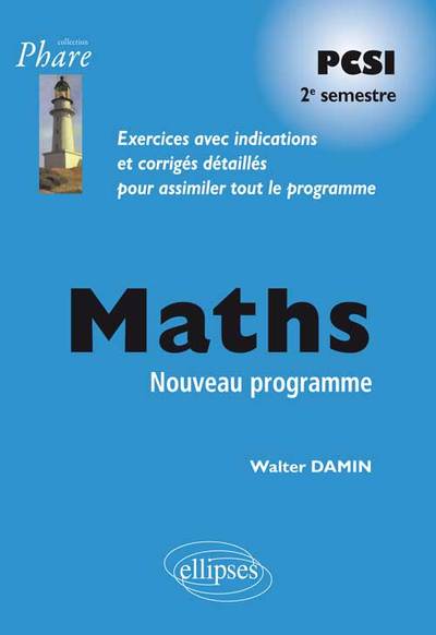 Maths PCSI Exercices Corrigés 2ème Semestre