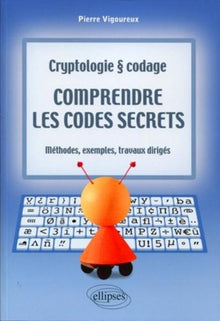 Comprendre les codes secrets