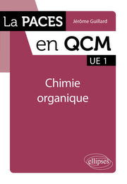 Chimie organique la PACES en QCM UE1