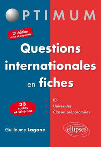 Questions internationales en fiches, 33 cartes et schémas