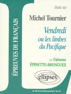 Tournier, Vendredi ou les limbes du Pacifique