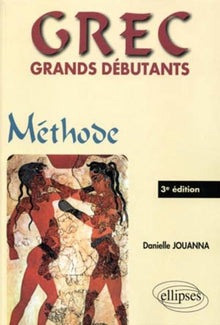 GREC grands débutants - Méthode - 3e édition
