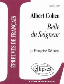 Cohen, Belle du Seigneur