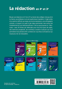 S’entraîner et réussir La rédaction en 4e, en 3e et au brevet du collège. Le sujet d’imagination, le sujet d’argumentation. 20 fiches de méthode, conseils et exercices d’entraînement corrigés