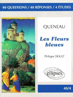 Queneau, Les Fleurs bleues