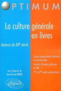 La culture générale en livres - Auteurs du XXe siècle