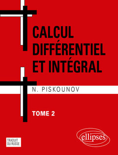 Calcul différentiel et intégral - tome 2