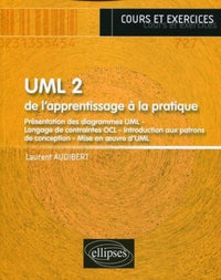 UML 2 - De l'apprentissage à la pratique