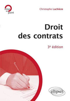 Droit des contrats. 3e édition