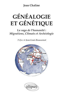 Généalogie génétique: La saga de l'humanité