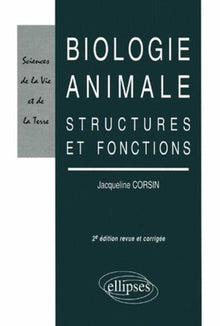 Biologie animale : Structures et fonctions