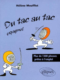 Du tac au tac - Espagnol