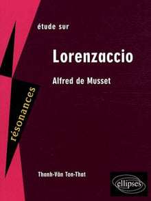 Etude sur Lorenzaccio