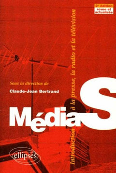 Médias - Introduction à la presse, la radio, la télévision