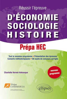 Réussir l'épreuve d'économie sociologie histoire