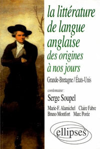 La littérature de langue anglaise des origines à nos jours
