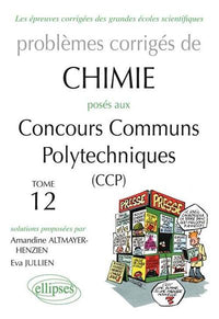 Problèmes corrigés de chimie posés aux CCP 2008-2011