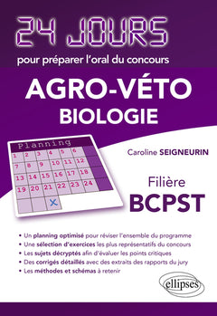 Biologie 24 jours pour préparer l'oral du concours Agro-Véto - Filière BCPST