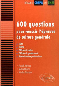 600 questions pour réussir l'épreuve de culture générale