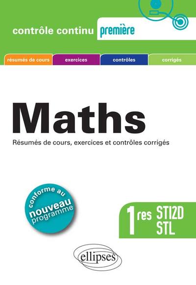 Maths Premières STI2D STL Conforme au Programme 2011