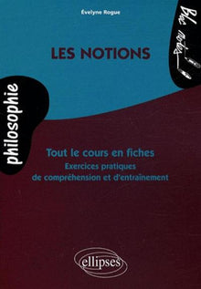 Les grandes notions philosophiques