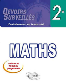 Maths 2de Nouveau Programme : Devoirs surveillés