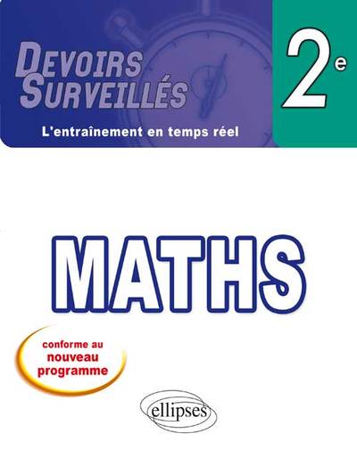 Maths 2de Nouveau Programme : Devoirs surveillés