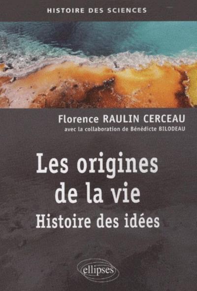 Les origines de la vie : Histoire des idées