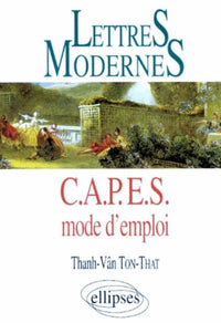 Lettres Modernes : CAPES mode d'emploi