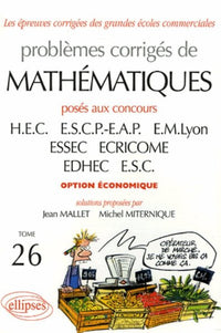 Problèmes corrigés de mathématiques : Tome 26