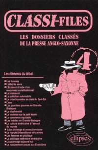 Classi-files : Les dossiers classés de la presse anglo-saxonne, numéro 4