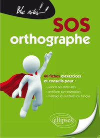 SOS orthographe - nouvelle édition