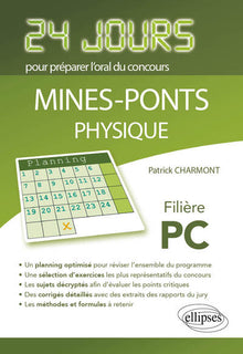 Physique 24 jours pour préparer l'oral du concours Mines-Ponts filière PC