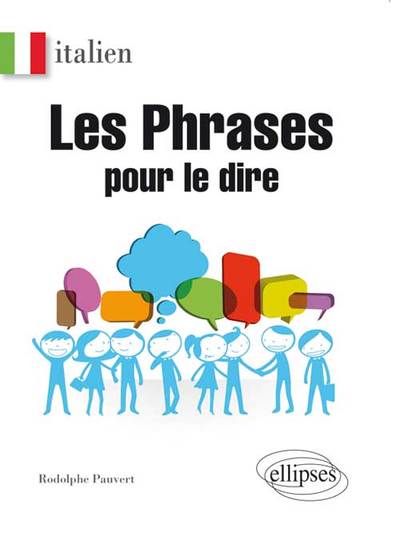 Italien les Phrases pour le Dire