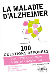 100 questions/réponses sur la maladie d'Alzheimer