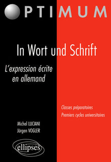 In Wort und Schrift - L’expression écrite en allemand