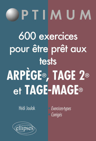 600 exercices pour être prêt aux tests Arpège, Tage 2 et Tage-Mage