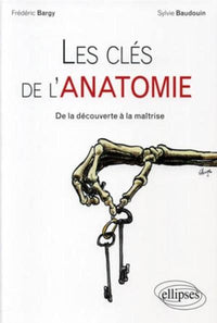 Les clés de l'anatomie
