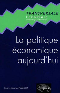 La politique économique aujourd'hui