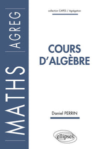 Cours d'algèbre (Agrégation)