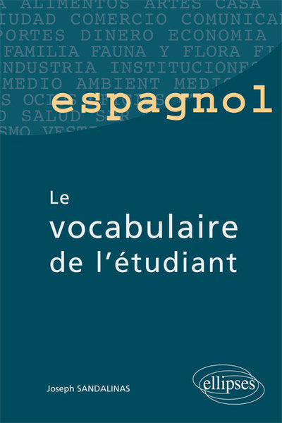 Espagnol - Le vocabulaire de l'étudiant
