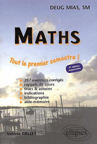Mathématiques, 1re année d'université, MIAS, SM : Exercices corrigés, 1er semestre
