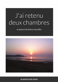 J'ai retenu deux chambres