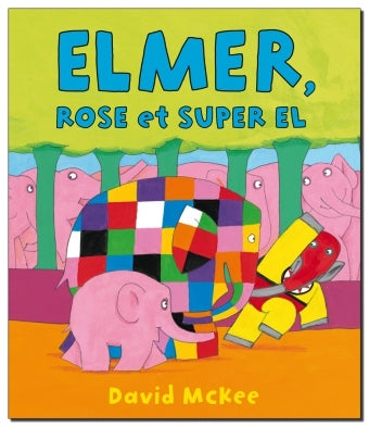 Elmer Rose et Super El