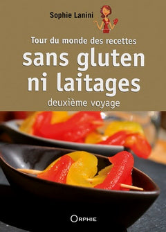 Tour du monde des recettes sans gluten ni laitages