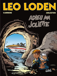 Léo Loden T03 - Adieu ma joliette