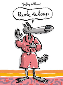 PAROLE DE LOUP
