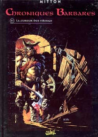 Chroniques barbares T01 - La Fureur des vikings