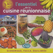 L'essentiel de la cuisine réunionnaise